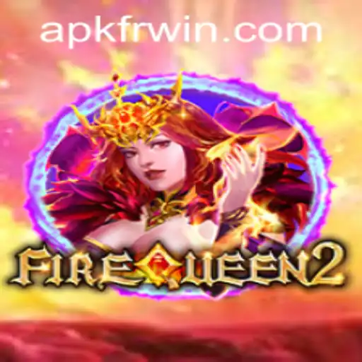 Discover the Excitement of FireQueen2: A Comprehensive Guide
